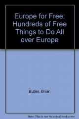 9780914457602-0914457608-Europe for Free: Hundreds of Free Things to Do All over Europe