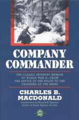 9781580800389-1580800386-Company Commander: The Classic Infantry Memoir of World War II