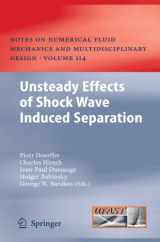 9783642030031-3642030033-Unsteady Effects of Shock Wave induced Separation (Notes on Numerical Fluid Mechanics and Multidisciplinary Design, 114)
