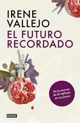 9786073820967-6073820968-El futuro recordado / The Remembered Future (Spanish Edition)