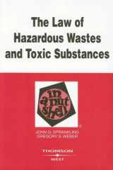 9780314167309-0314167307-The Law of Hazardous Wastes and Toxic Substances in a Nutshell (Nutshells)