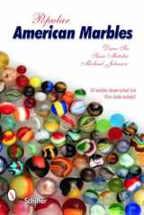 9780764326400-0764326406-Popular American Marbles