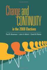 9781604265200-1604265205-Change and Continuity in the 2008 Elections (Change & Continuity in the Elections)