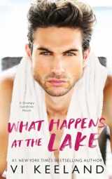 9781959827504-1959827502-What Happens at the Lake: A Grumpy Sunshine Novel