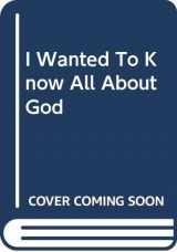 9780613753890-0613753895-I Wanted to Know All About God