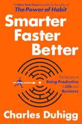 9780812993394-081299339X-Smarter Faster Better: The Secrets of Being Productive in Life and Business