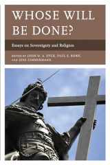 9780739199633-0739199633-Whose Will Be Done?: Essays on Sovereignty and Religion