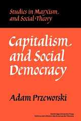 9780521336567-0521336562-Capitalism and Social Democracy (Studies in Marxism and Social Theory)