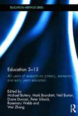9780415645157-0415645158-Education 3-13: 40 Years of Research on Primary, Elementary and Early Years Education (Education Heritage)