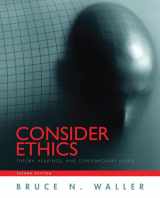 9780205539369-020553936X-Consider Ethics: Theory, Readings, and Contemporary Issues