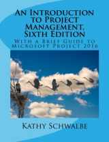 9781544701899-1544701896-An Introduction to Project Management, Sixth Edition