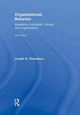 9780415804639-0415804639-Organizational Behavior: Integrating Individuals, Groups, and Organizations