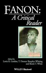 9781557868954-1557868956-Fanon: A Critical Reader (Blackwell Critical Reader)