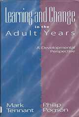 9780787900823-0787900826-Learning and Change in the Adult Years: A Developmental Perspective (Jossey Bass Higher & Adult Education Series)