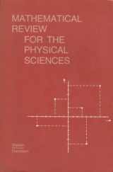 9780721660769-0721660762-Mathematical Review for the Physical Sciences