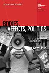 9781118901977-1118901975-Bodies, Affects, Politics: The Clash of Bodily Regimes (RGS-IBG Book Series)