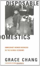 9780896086173-0896086178-Disposable Domestics: Immigrant Women Workers in the Global Economy