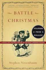 9780679740384-0679740384-The Battle for Christmas: A Cultural History of America's Most Cherished Holiday