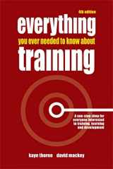 9780749450083-0749450088-Everything You Ever Needed to Know About Training