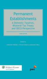 9789041138989-9041138986-Permanent Establishments: A Domestic Taxation, Bilateral Tax Treaty and OECD Perspective