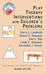 9780765703811-0765703815-Play Therapy Interventions with Children's Problems: Case Studies with DSM-IV-TR Diagnoses