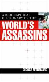 9780679310518-0679310517-A Biographical Dictionary of the World's Assassins
