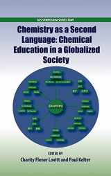 9780841225909-0841225907-Chemistry as a Second Language: Chemical Education in a Globalized Society (ACS Symposium Series)