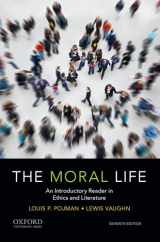 9780197610060-0197610064-The Moral Life: An Introductory Reader in Ethics and Literature