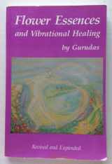 9780945946045-094594604X-Flower Essences and Vibrational Healing