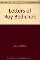 9780292707429-0292707428-Letters of Roy Bedichek