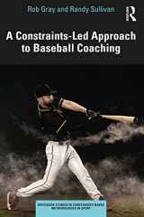 9781032228525-1032228520-A Constraints-Led Approach to Baseball Coaching (Routledge Studies in Constraints-Based Methodologies in Sport)