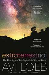 9781529304848-1529304849-Extraterrestrial: The First Sign of Intelligent Life Beyond Earth (International Edition)