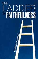 9781615791019-1615791019-The Ladder of Faithfulness