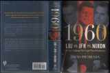 9781402761140-1402761147-1960--LBJ vs. JFK vs. Nixon: The Epic Campaign That Forged Three Presidencies