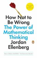 9780143127536-0143127535-How Not to Be Wrong: The Power of Mathematical Thinking