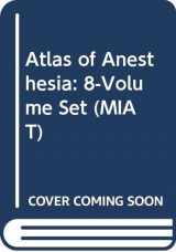 9780443079078-0443079072-Atlas of Anesthesia: 8-Volume Set