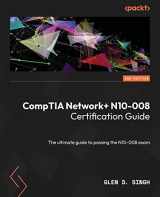 9781803236063-180323606X-CompTIA Network+ N10-008 Certification Guide - Second Edition: The ultimate guide to passing the N10-008 exam