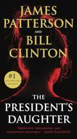 9781538703168-1538703165-The President's Daughter: A Thriller