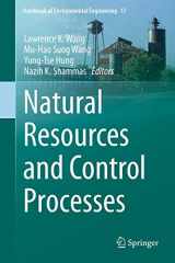 9783319267982-3319267981-Natural Resources and Control Processes (Handbook of Environmental Engineering, 17)