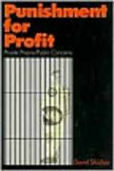 9780803971554-0803971559-Punishment for Profit: Private Prisons/Public Concerns