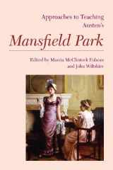 9781603291989-1603291989-Approaches to Teaching Austen's Mansfield Park (Approaches to Teaching World Literature)