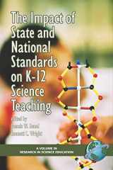 9781593113643-1593113641-The Impact of State and National Standards on K-12 Science Technology (Research in Science Education)