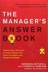 9781632651419-1632651416-The Manager's Answer Book: Powerful Tools to Maximize Your Impact and Influence, Build Trust and Teams, and Respond to Challenges