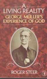 9780340372074-0340372079-A living reality: The faith principle in the life of George Müller (Hodder Christian Paperbacks)