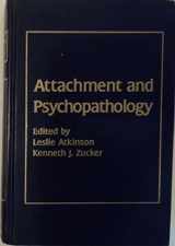 9781572301917-1572301910-Attachment and Psychopathology