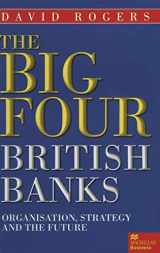 9780333727621-0333727622-The Big Four British Banks: Organisation, Strategy and the Future