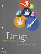 9780190859459-0190859458-Drugs: Mind, Body, and Society