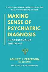 9781999000820-199900082X-Making Sense of Psychiatric Diagnosis: Understanding the DSM-5