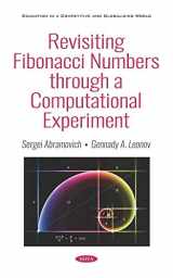 9781536149050-1536149055-Revisiting Fibonacci Numbers Through a Computational Experiment (Education in a Competive and Globalizing World)