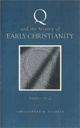 9781565632462-156563246X-Q and the History of Early Christianity: Studies on Q